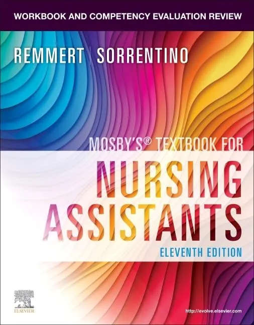 Workbook And Competency Evaluation Review For Mosbys Textbook For Nursing Assistants 11Ed | Paperback