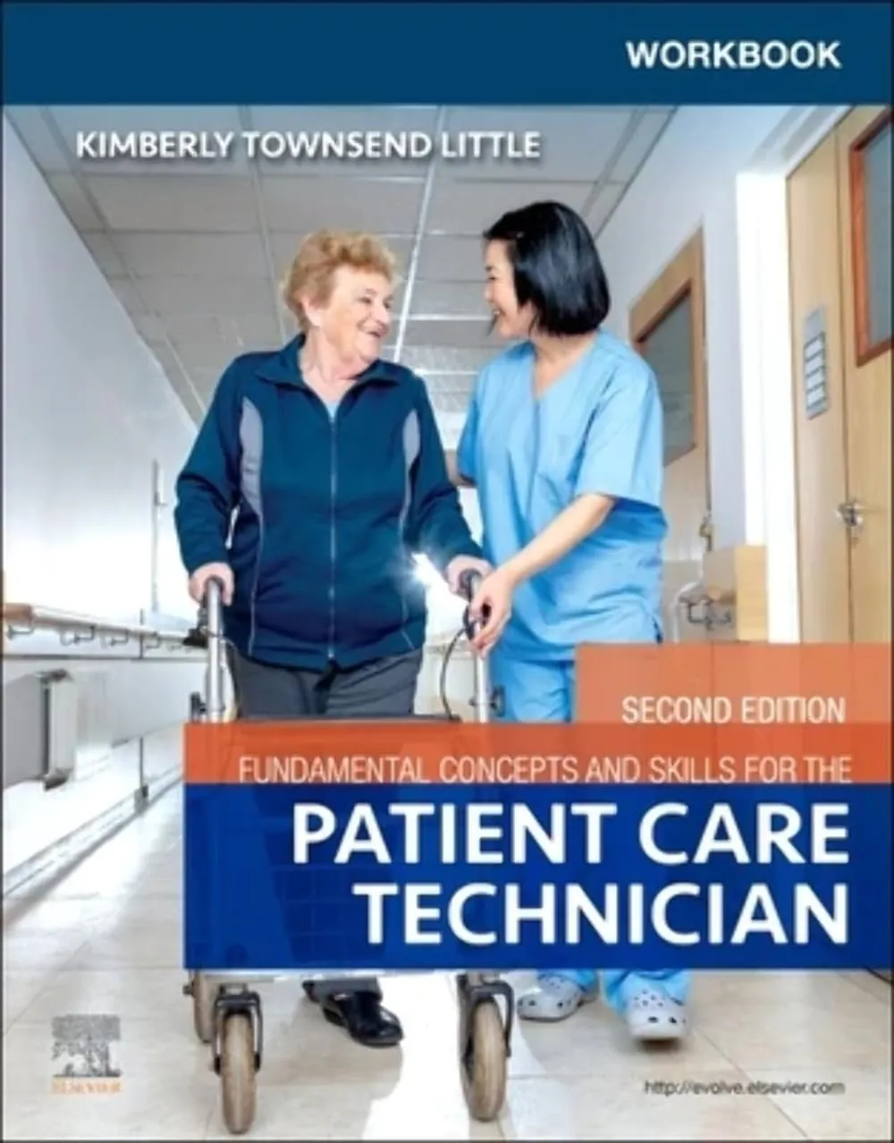 Workbook For Fundamental Concepts And Skills For The Patient Care Technician 2nd Edition | Paperback