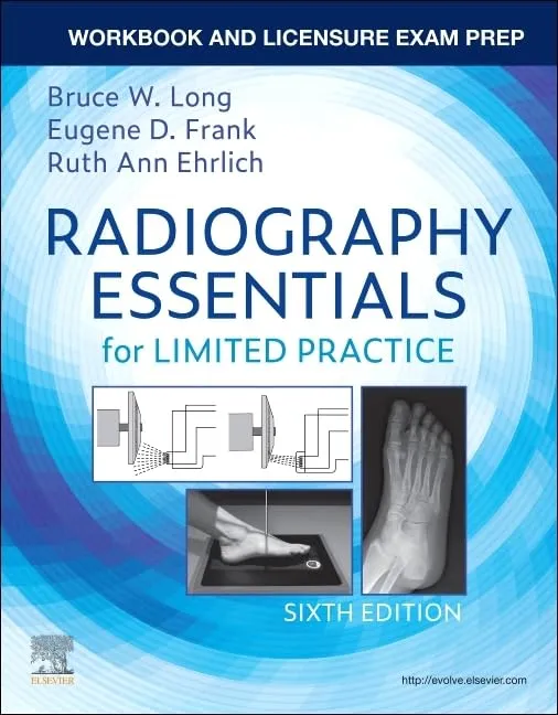Workbook And Licensure Exam Prep For Radiography Essentials For Limited Practice | 6th Edition | Paperback