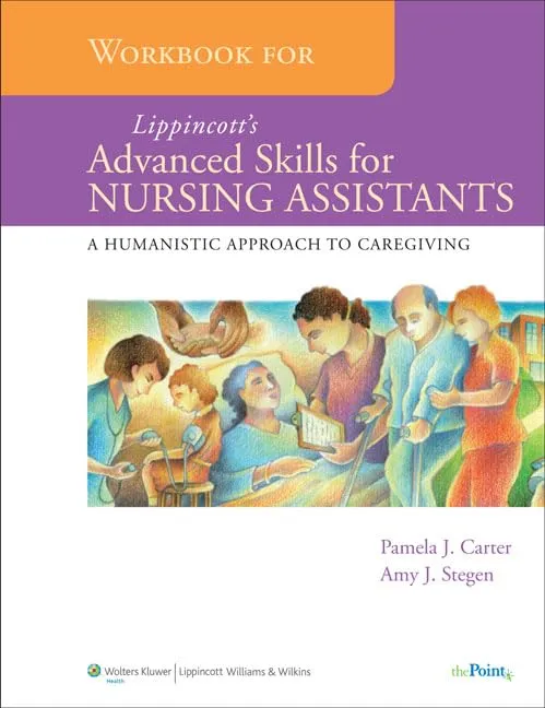 Workbook for Lippincott's Advanced Skills for Nursing Assistants | Paperback