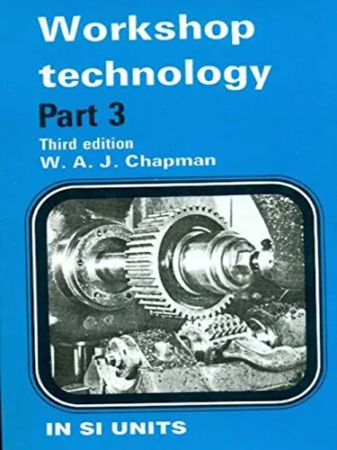 Workshop Technology | Third Edition Volume III