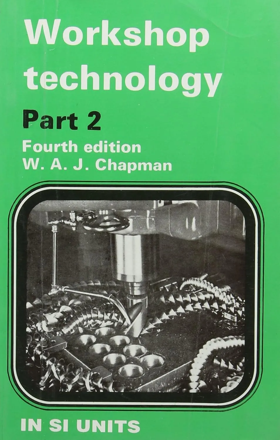 Workshop Technology | 4th Edition Volume II
