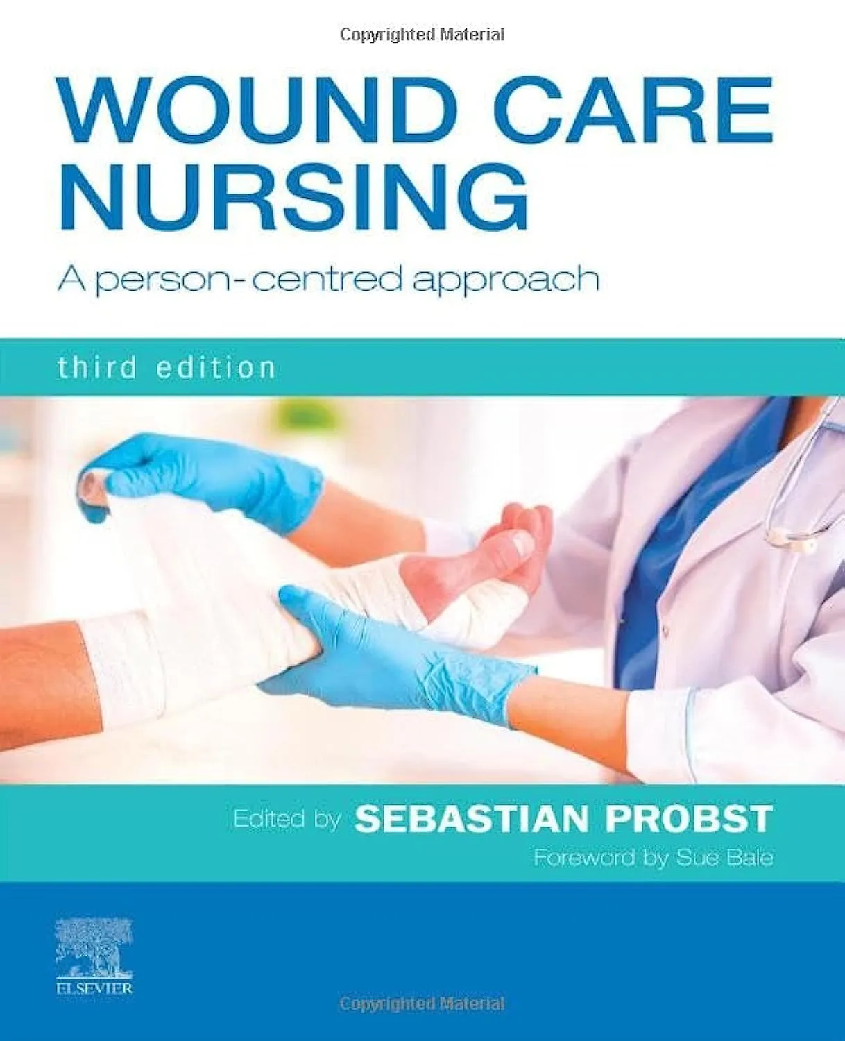 Wound Care Nursing A Person Centred Approach Third Edition | Paperback