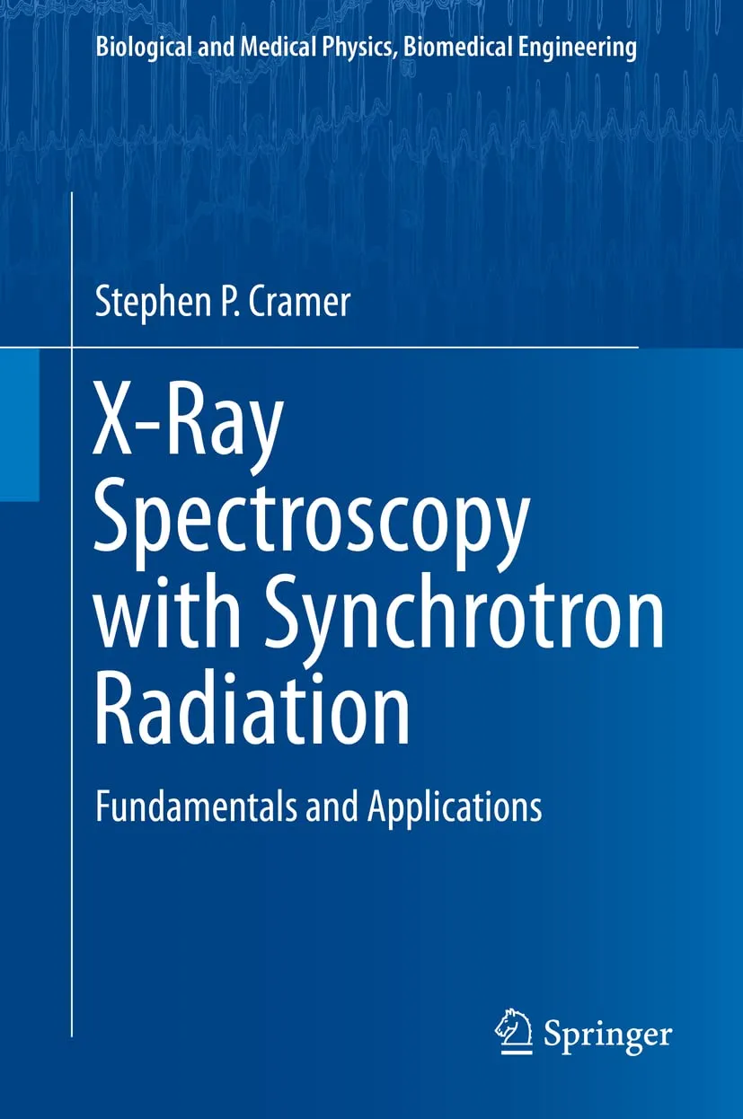 X Ray Spectroscopy With Synchrotron Radiation Fundamentals And Applications | Hardcover