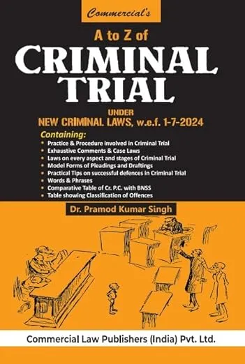 A to Z of Criminal Trial under New Criminal laws 5th Edition