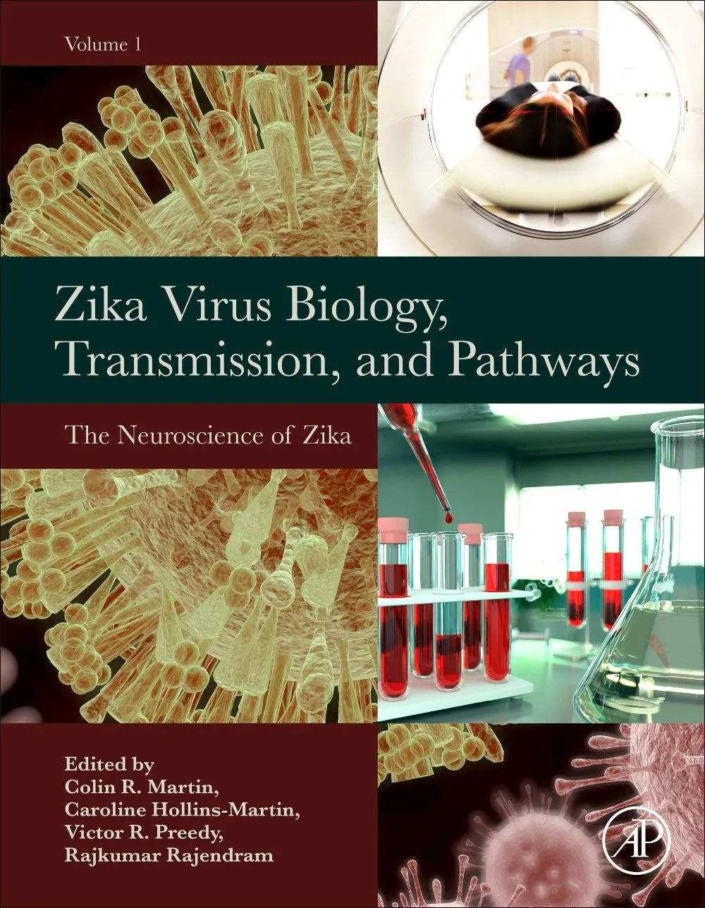 Zika Virus Biology Transmision And Pathways The Neuroscience Of Zika Virus Volume 1 | Hardcover