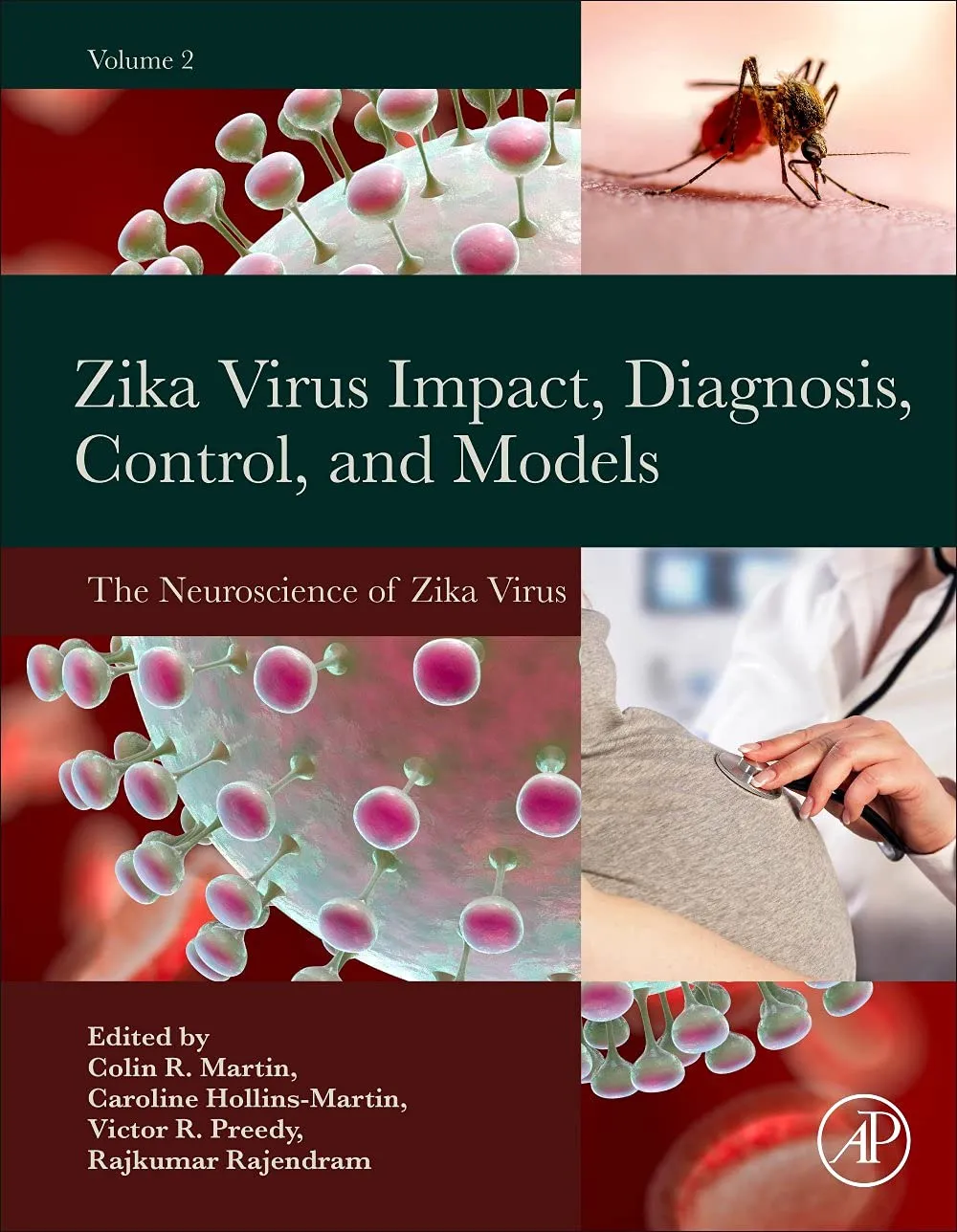 Zika Virus Impact Diagnosis Control And Models The Neuroscience Of Zika Virus Volume 2 | Hardcover