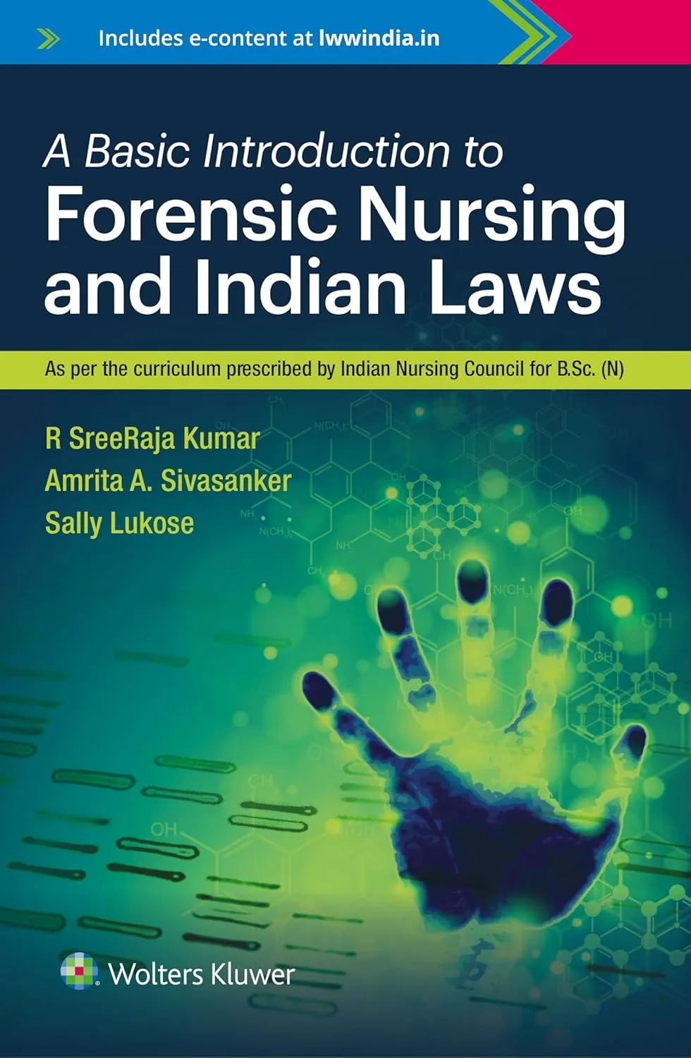 A Basic Introduction to Forensic Nursing and Indian Laws -1E