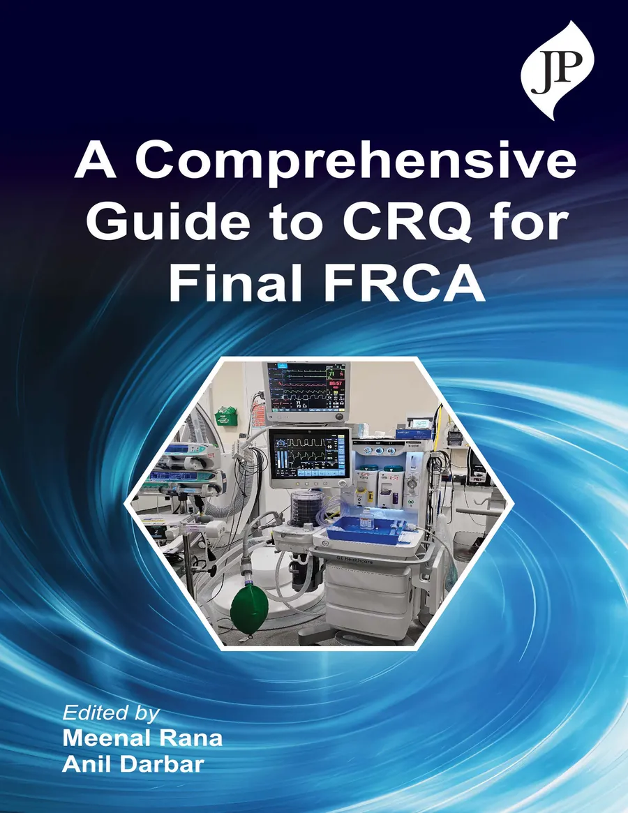 A Comprehensive Guide to CRQ for Final FRCA