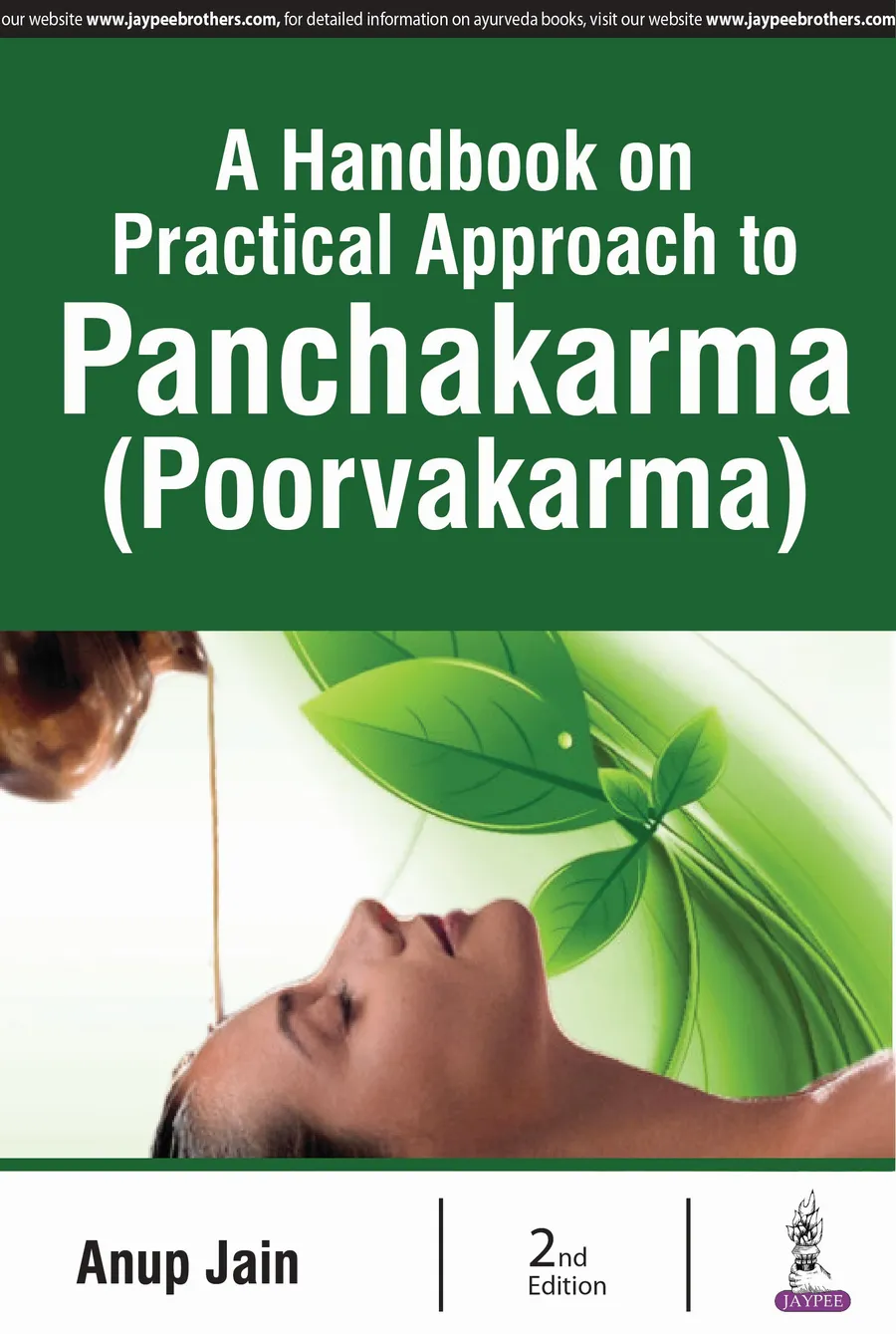 A Handbook on Practical Approach to Panchakarma (Poorvakarma)