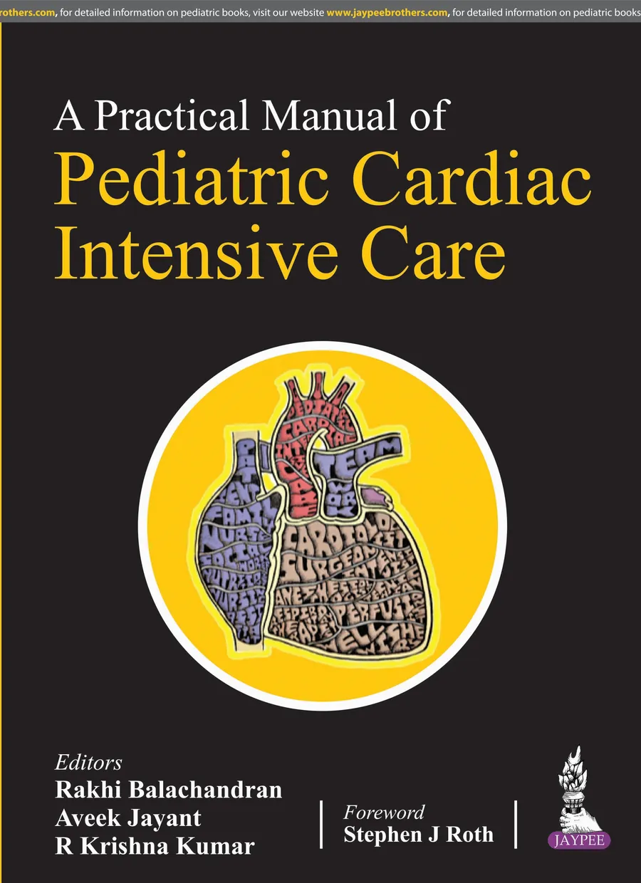 A Practical Manual of Pediatric Cardiac Intensive Care
