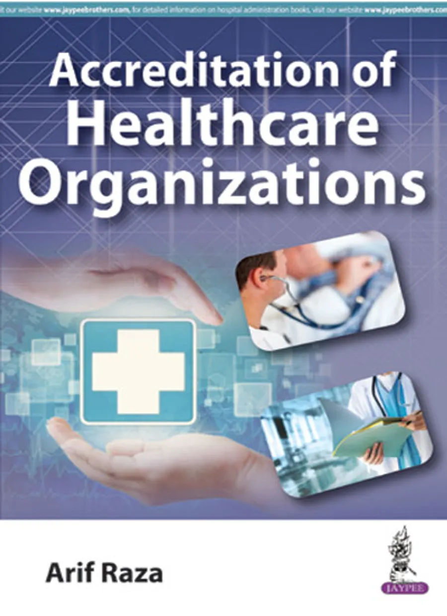 Accreditation of Healthcare Organizations