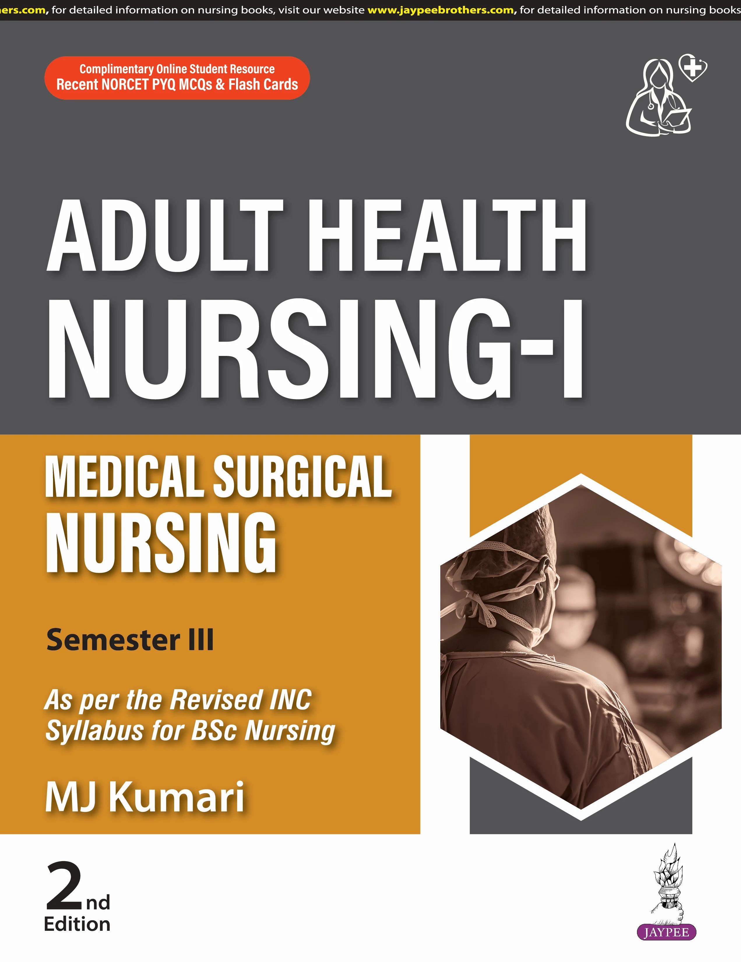 Adult Health Nursing-I | Medical Surgical Nursing | 2nd Edition | Reprint