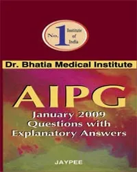 AIPG JANUARY 2009 QUESTIONS WITH EXPLANATORY ANSWERS