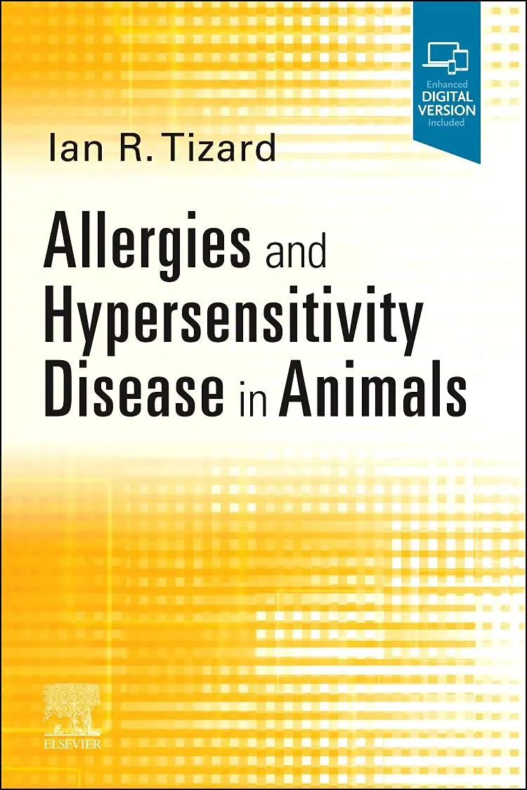 Allergies and Hypersensitivity Disease in Animals-1E