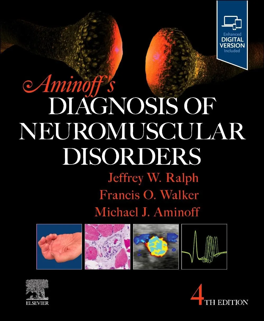 Aminoff's Diagnosis of Neuromuscular Disorders - 4E
