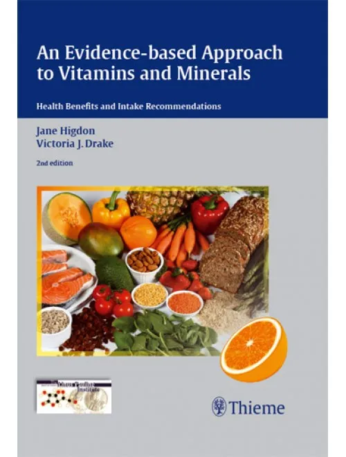 An Evidence Based Approach to Vitmins and Minerals - 2nd Edition
