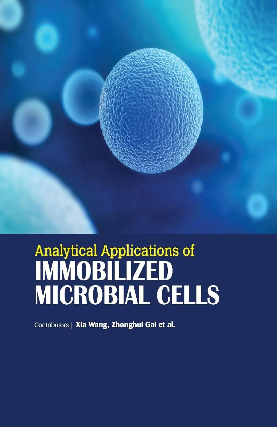 Analytical Applications Of Immobilized Microbial Cells (HB 2017)