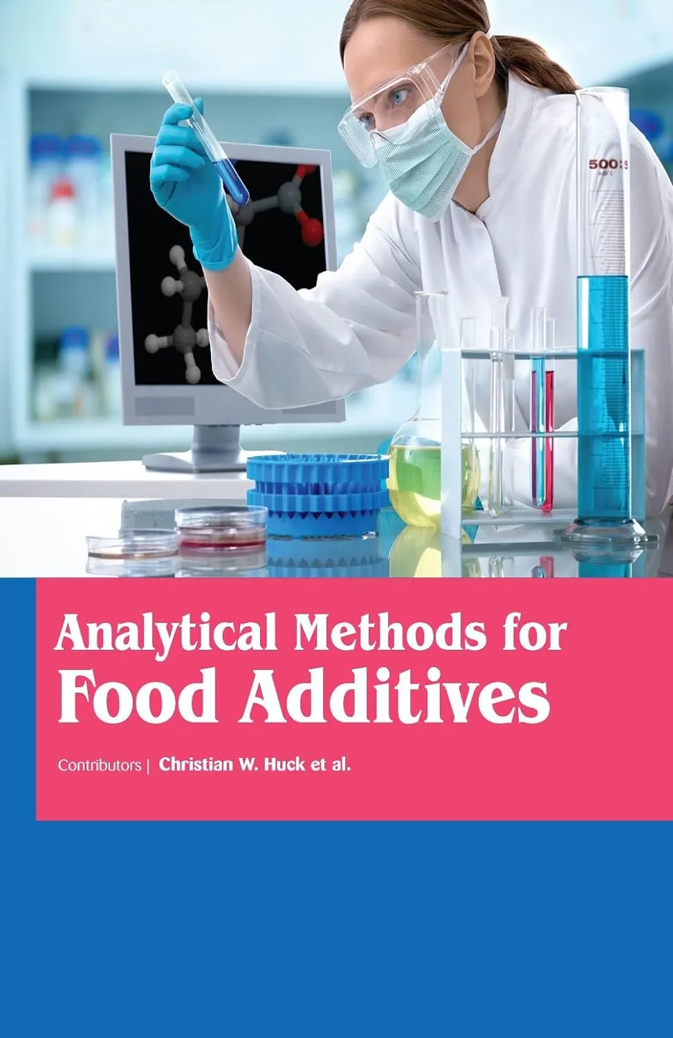 Analytical Methods For Food Additives (HB 2017)