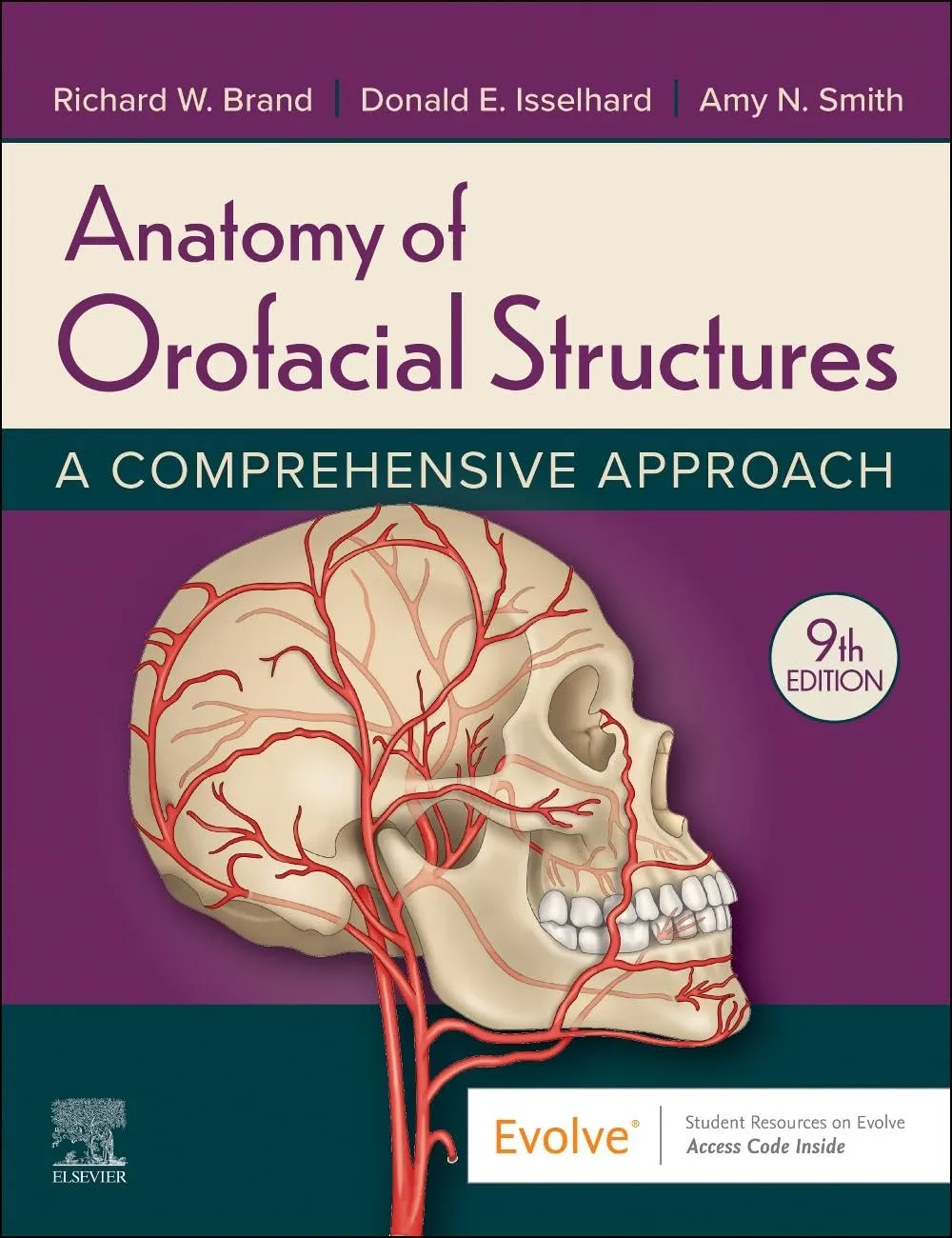 Anatomy of Orofacial Structures: A Comprehensive Approach - 9E