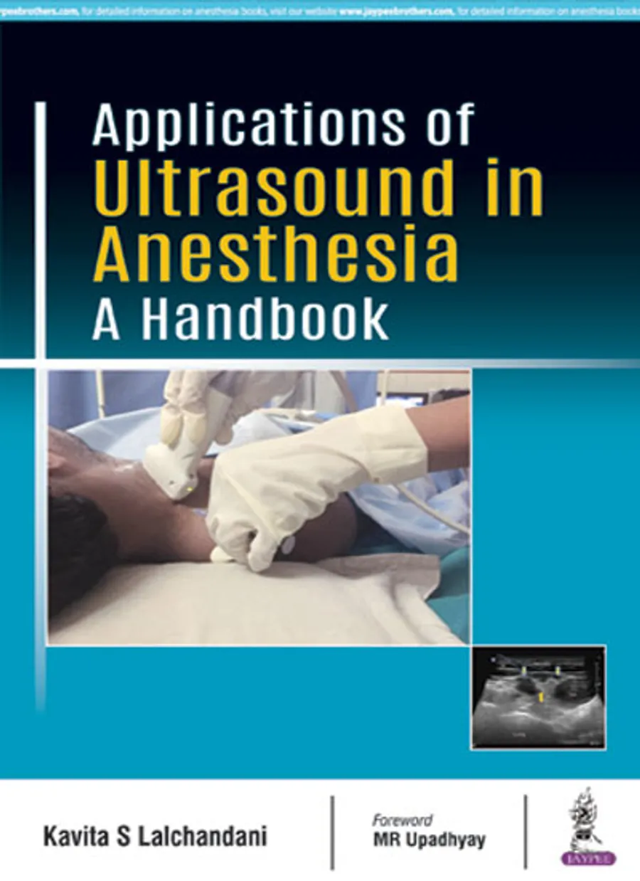Applications of Ultrasound in Anesthesia | A Handbook