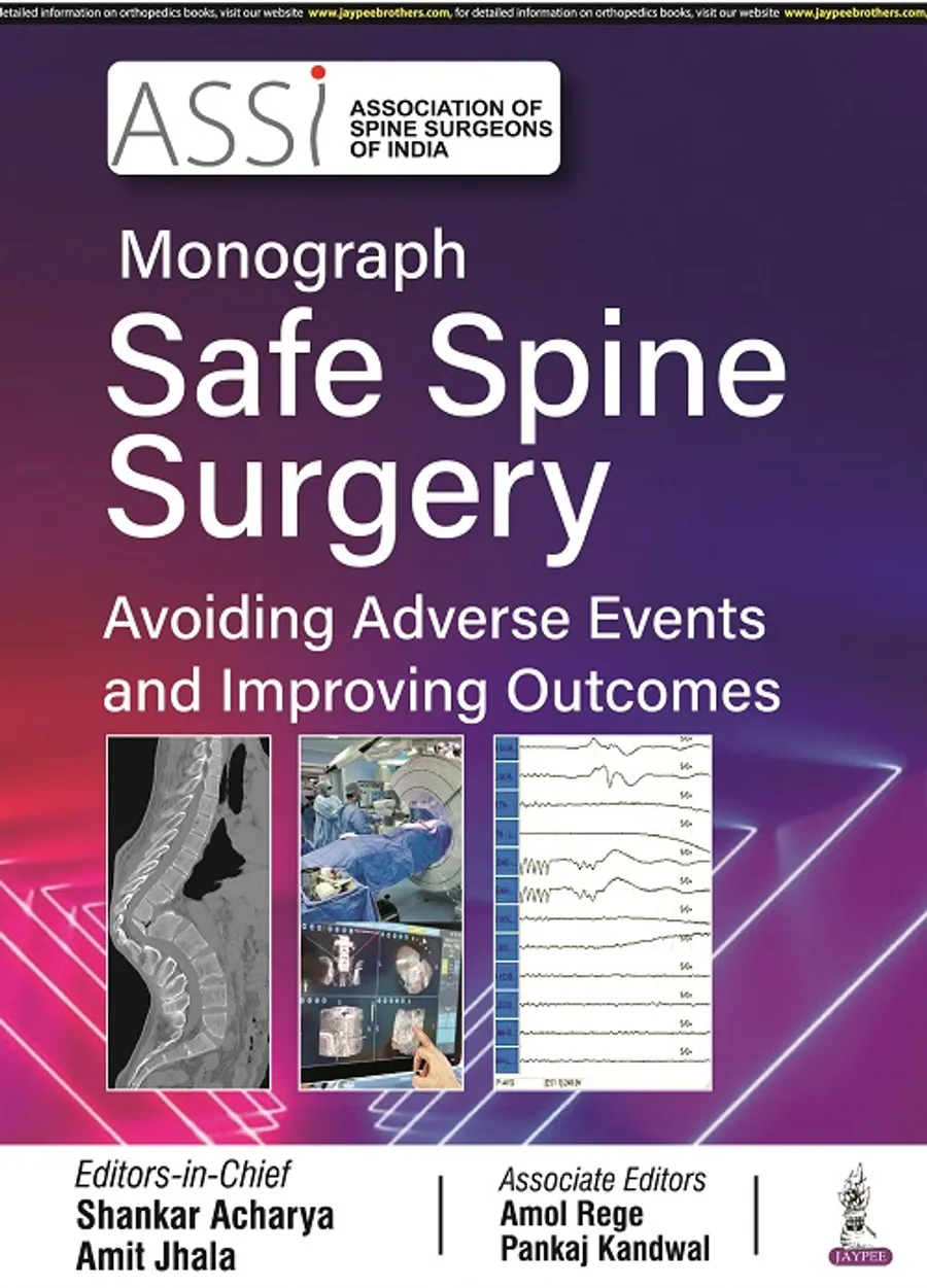 ASSI Monograph Safe Spine Surgery Avoiding Adverse Events and Improving Outcomes