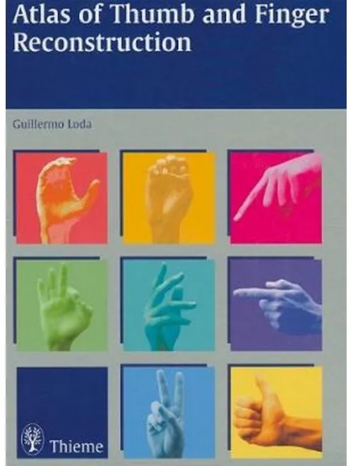 Atlas of Thumb and Finger Reconstruction India Reprint - 1st Edition