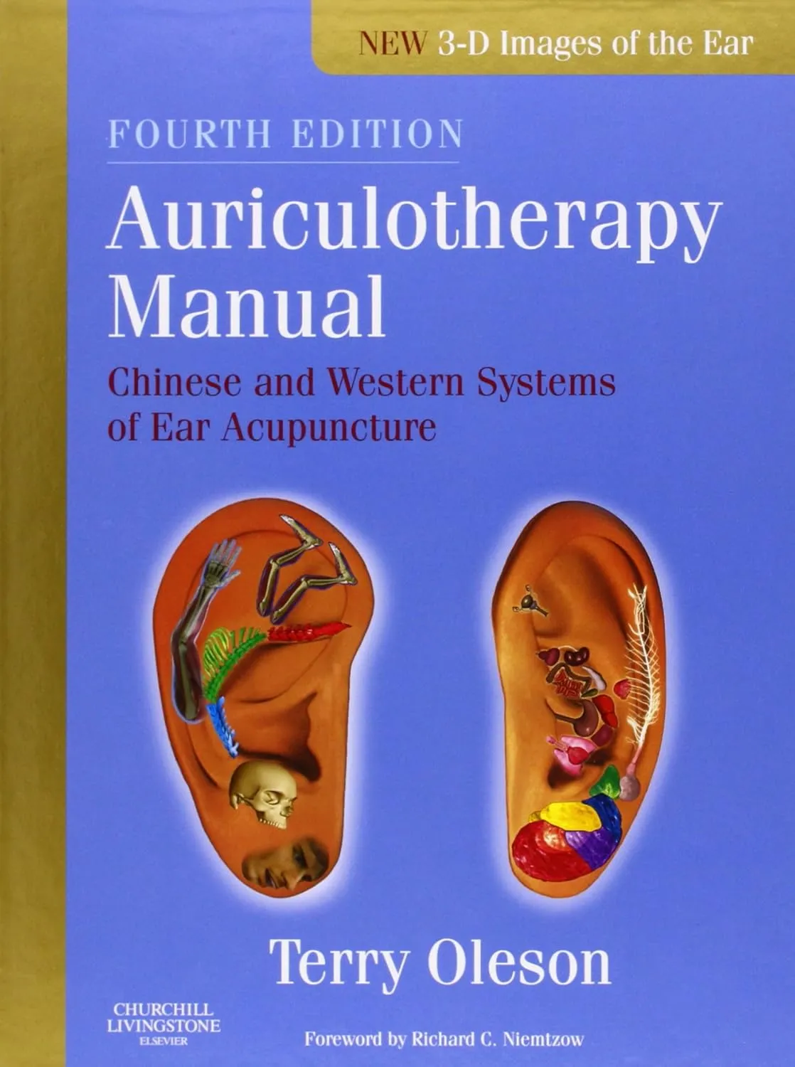 Auriculotherapy Manual - Chinese and Western Systems of Ear Acupuncture - 4E
