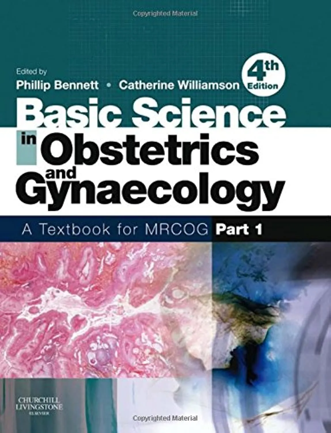 Basic Science in Obstetrics and Gynaecology A Textbook for MRCOG Part 1 - 4th Edition