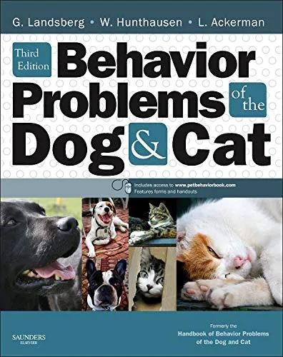 Behavior Problems of the Dog and Cat - Third Edition