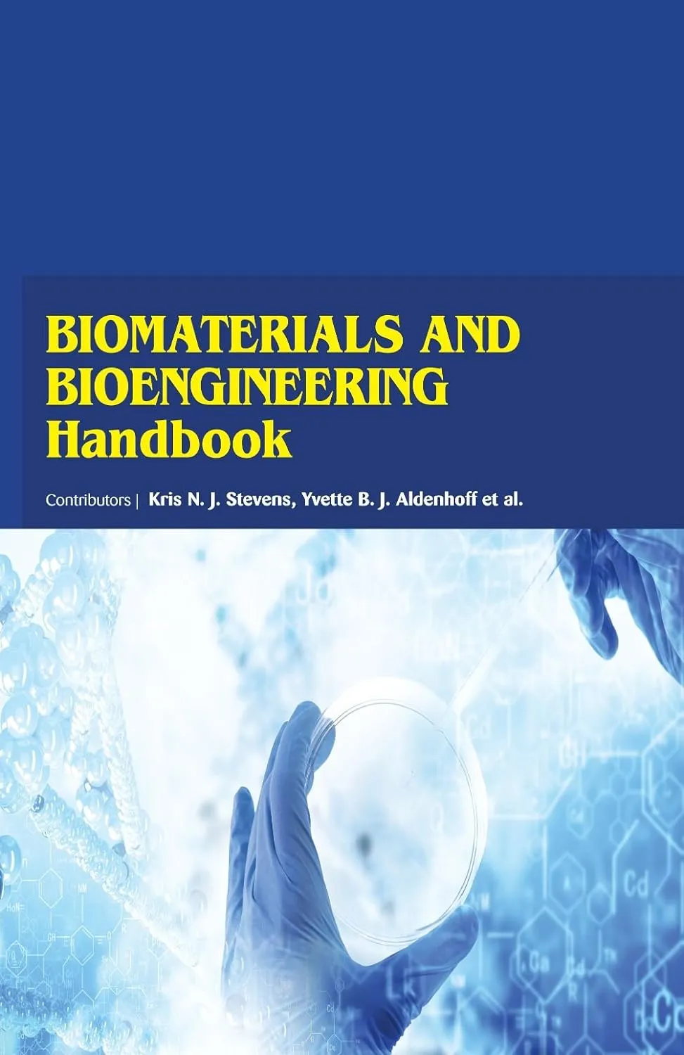 Biomaterials And Bioengineering Handbook (HB 2017)