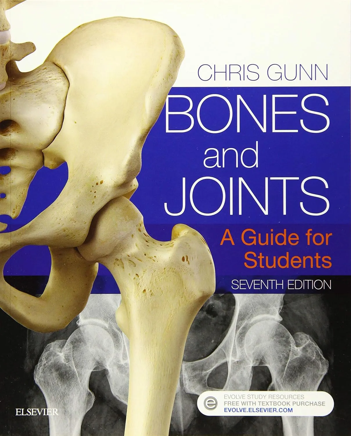 Bones and Joints - A Guide for Students - 7E