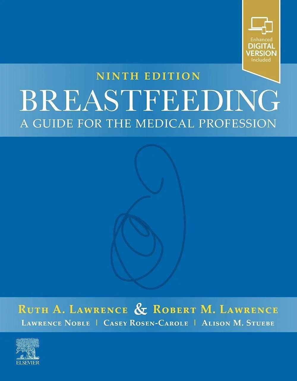 Breastfeeding: A Guide for the Medical Profession - 9E