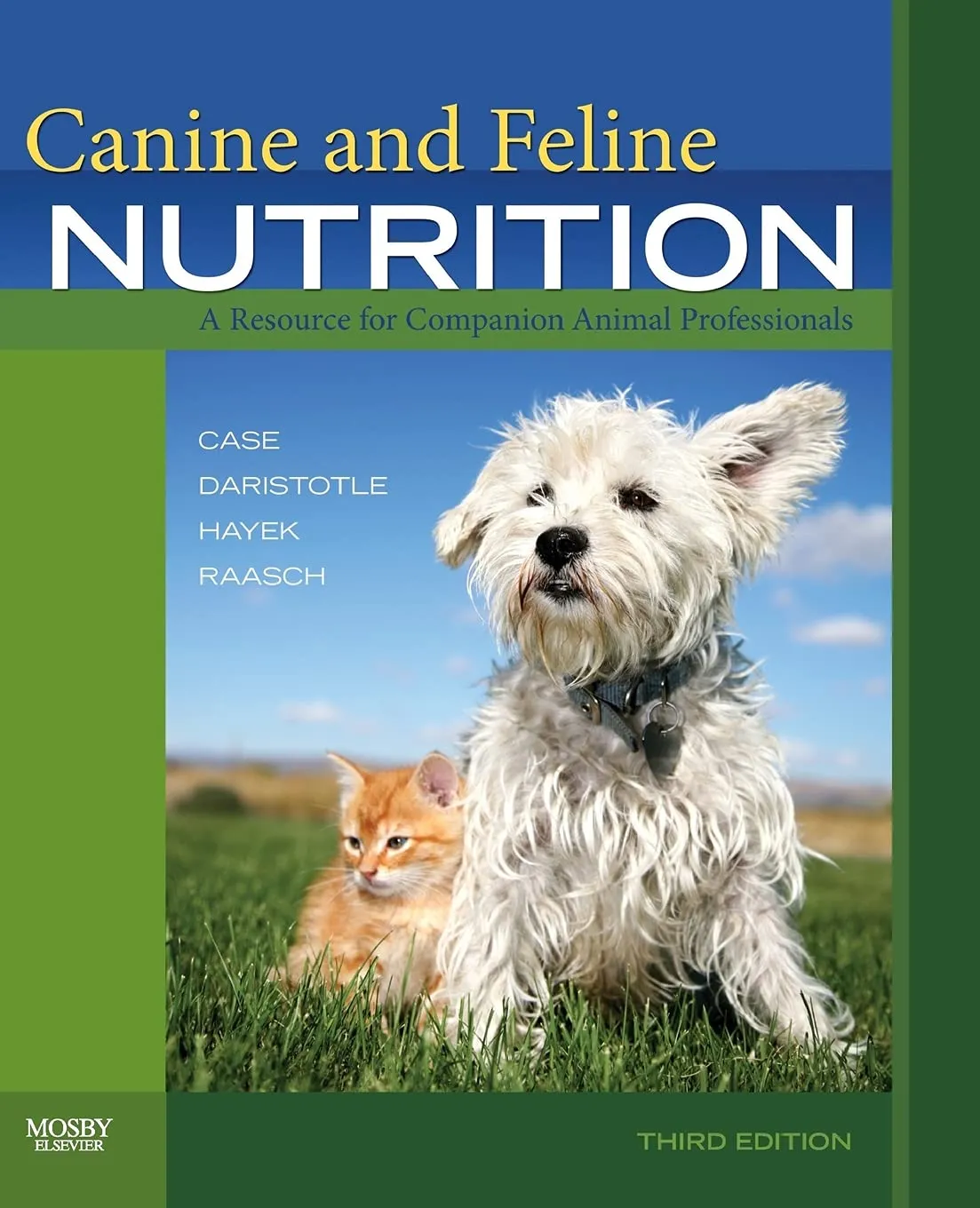 Canine and Feline Nutrition-3E