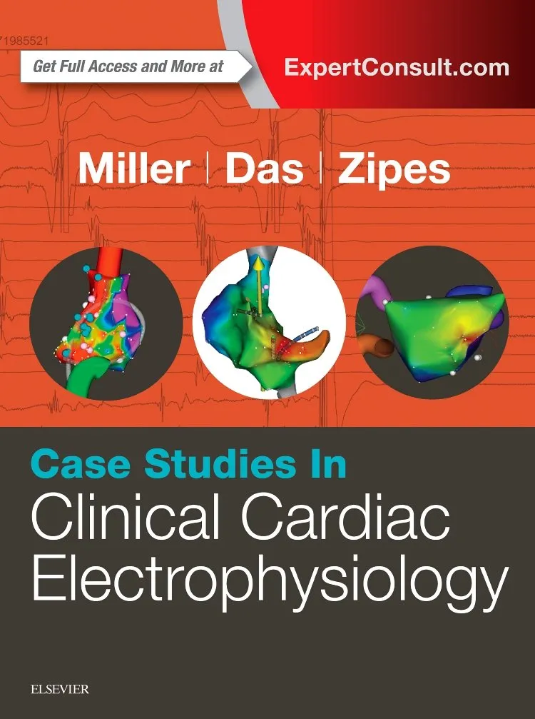 Case Studies in Clinical Cardiac Electrophysiology -1E