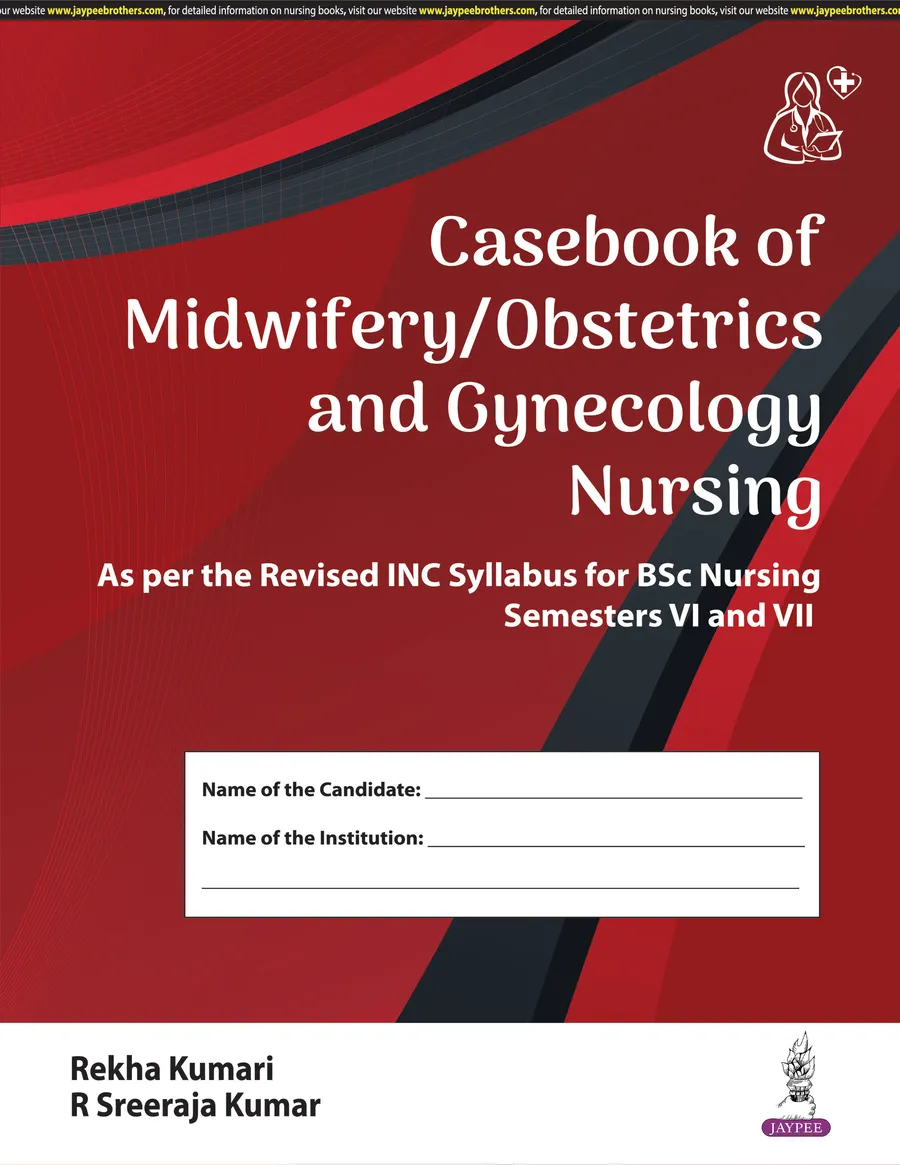 Casebook of Midwifery/Obstetrics and Gynecology Nursing
