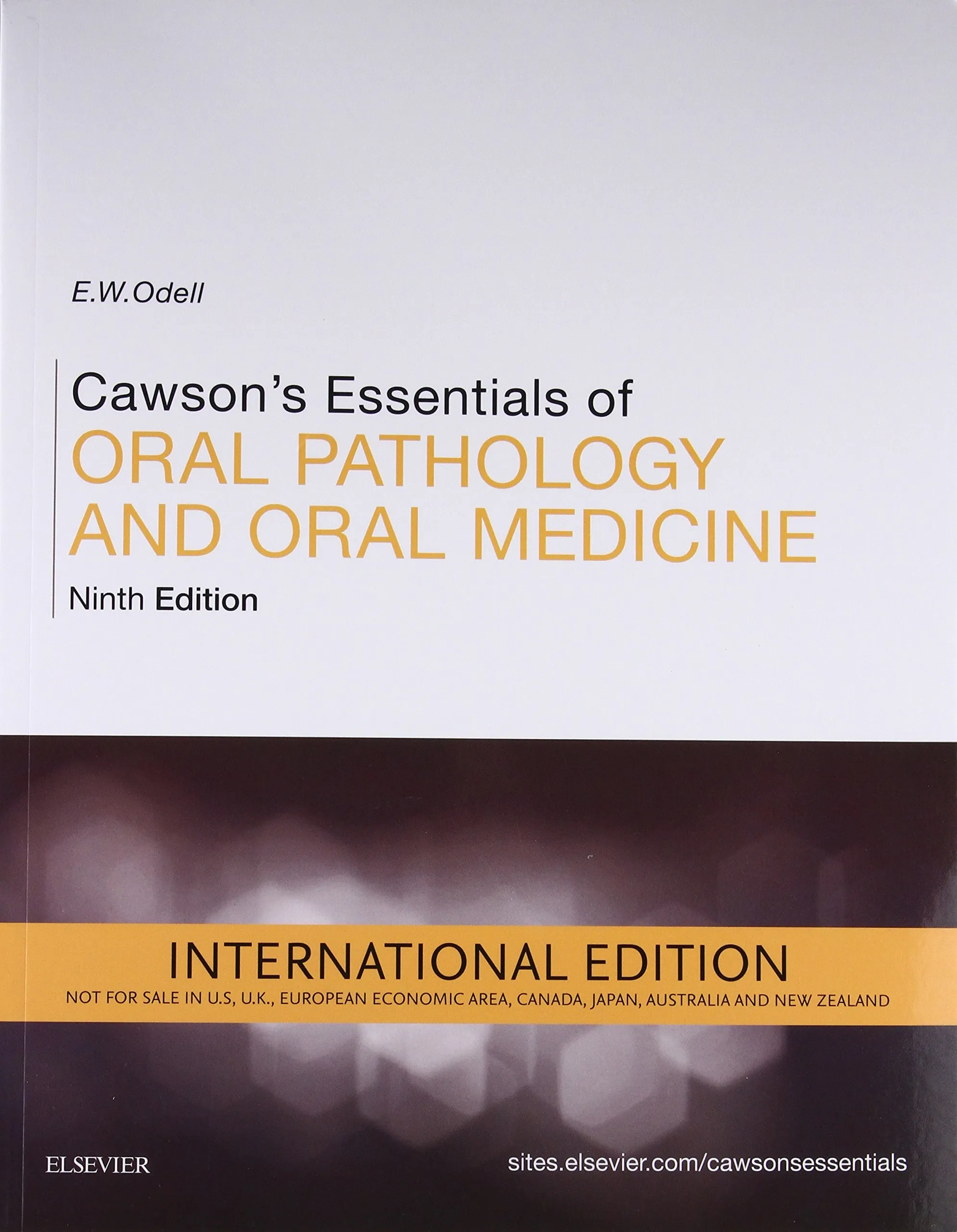 Cawson's Essentials of Oral Pathology and Oral Medicine - 9th Edition