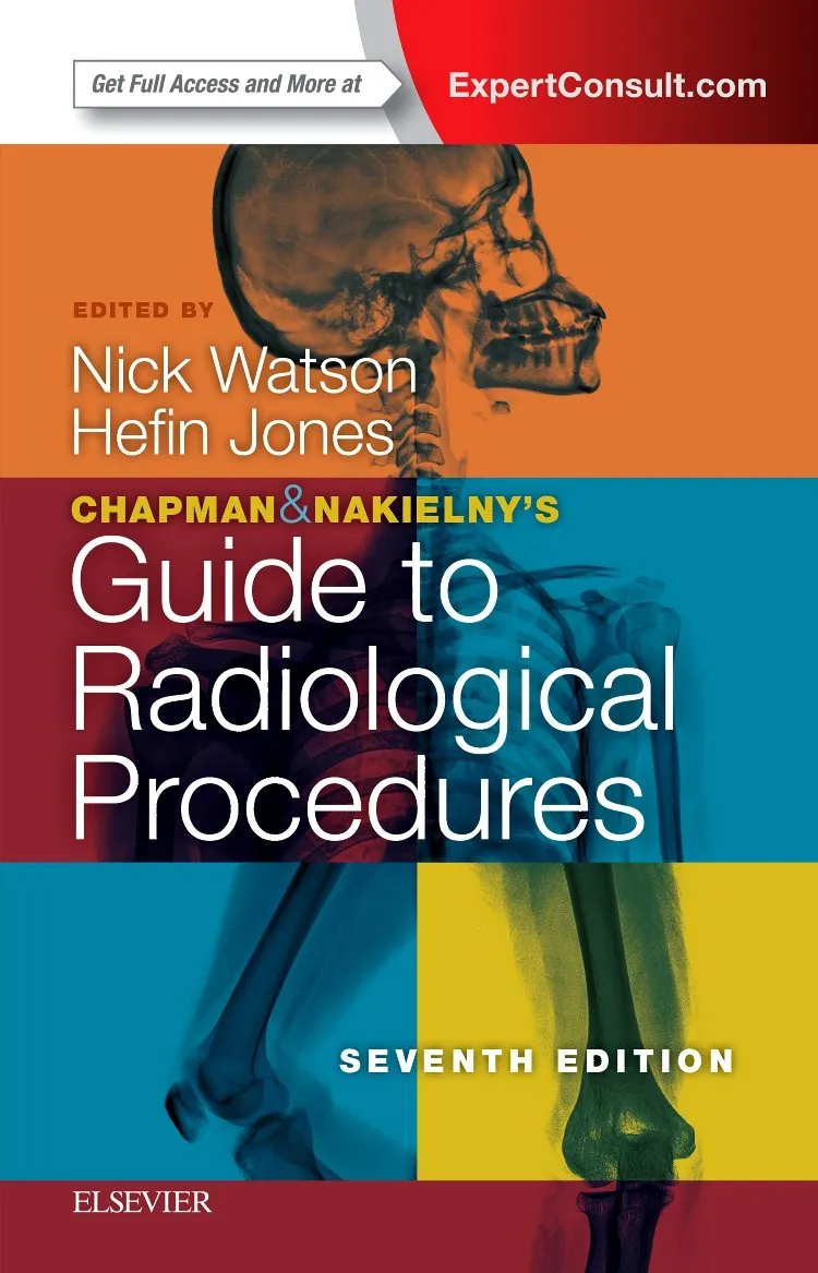 Chapman & Nakielnys Guide to Radiological Procedures -7E