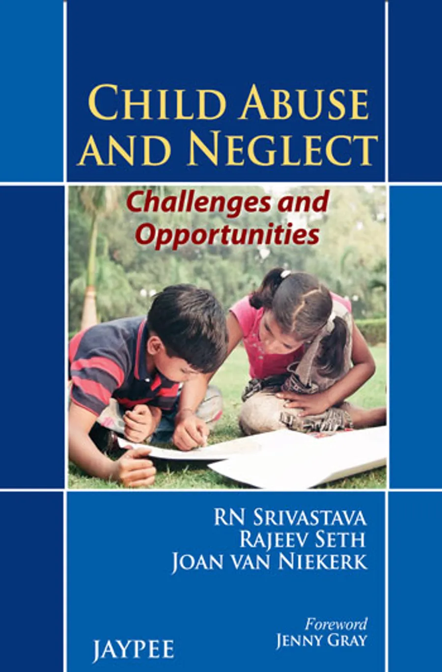 Child Abuse and Neglect | Challenges and Opportunities