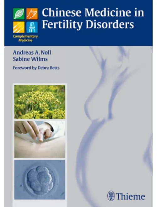 Chinese Medicine In Fertility Disorders - 1st Edition