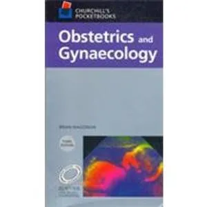 Churchill's Pocket Book Obstetrics and Gynaecology - Third Edition