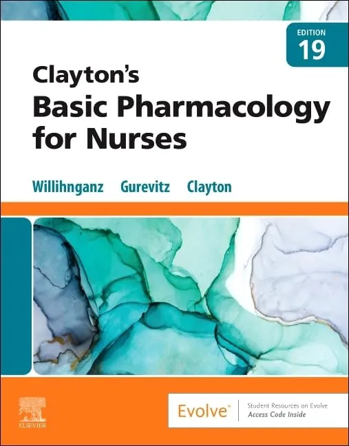 Clayton Basic Pharmacology for Nurses - 19E
