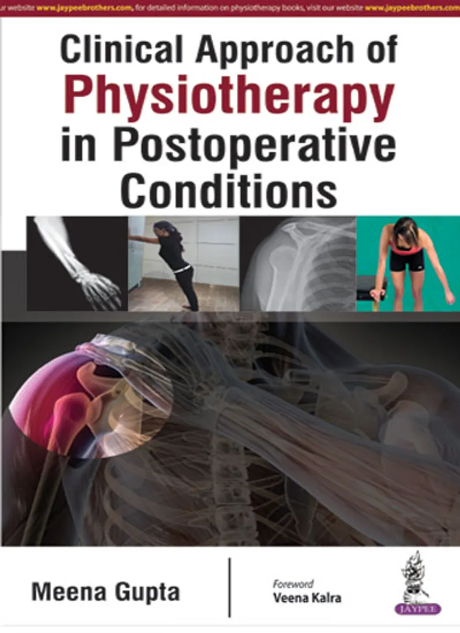 Clinical Approach of Physiotherapy in Postoperative Conditions