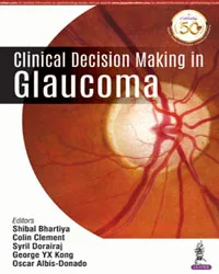 Image of CLINICAL DECISION MAKING IN GLAUCOMA