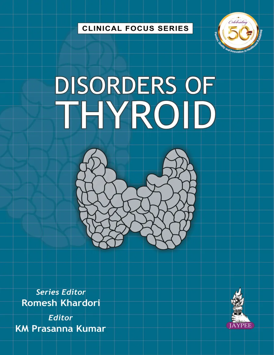 Clinical Focus Series Disorders of Thyroid
