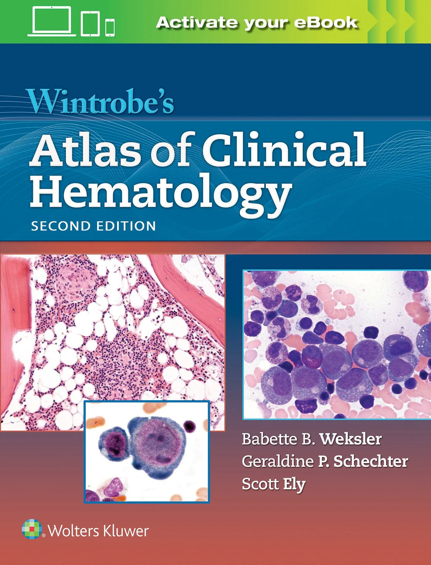 Wintrobe's Atlas of Clinical Hematology - 2nd Edition