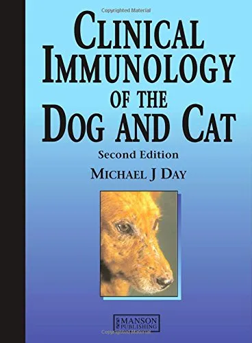 Clinical Immunology of the Dog and Cat - 2nd Edition