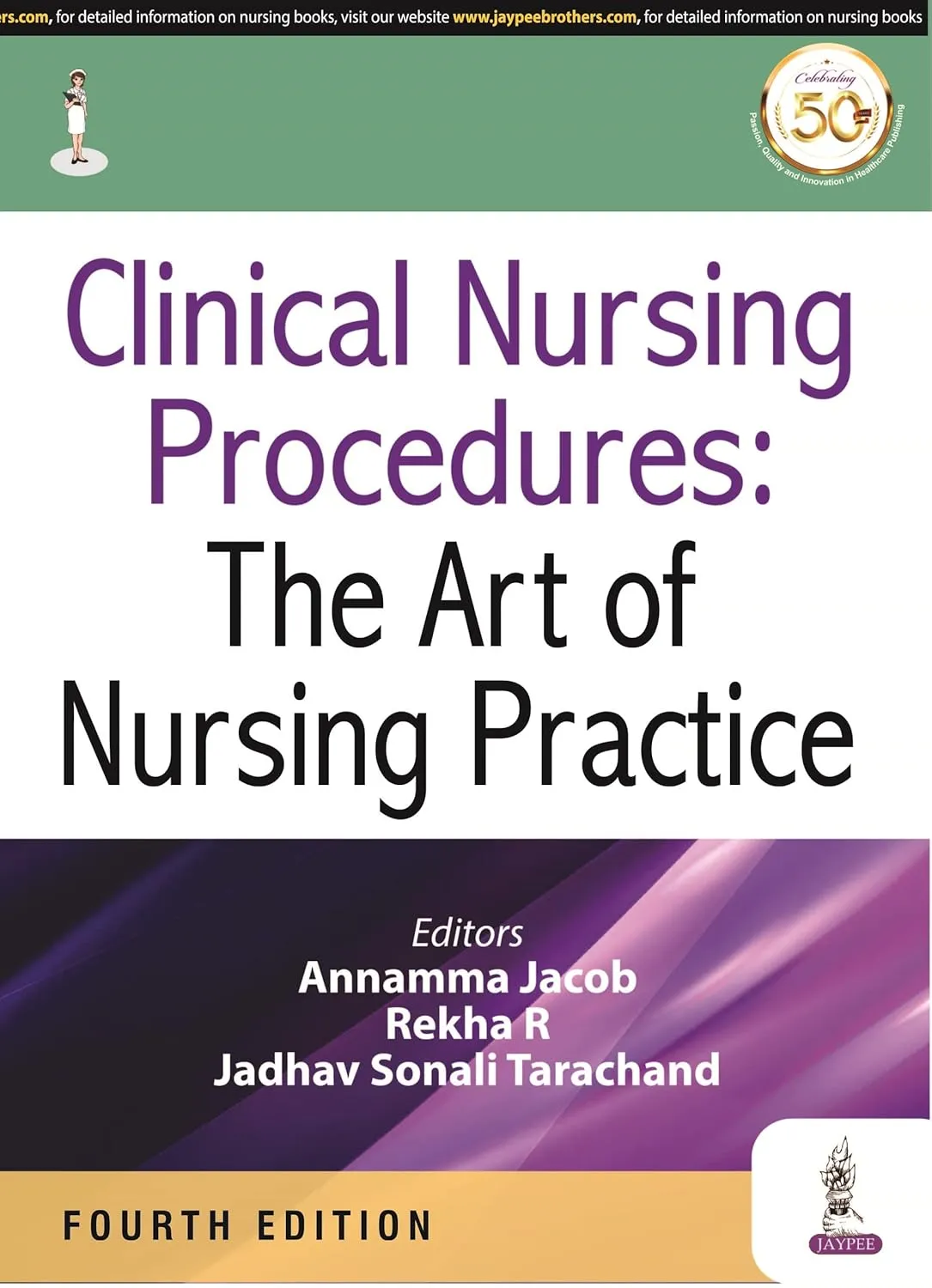 Clinical Nursing Procedures: The Art of Nursing Practice - 4th Edition 2020
