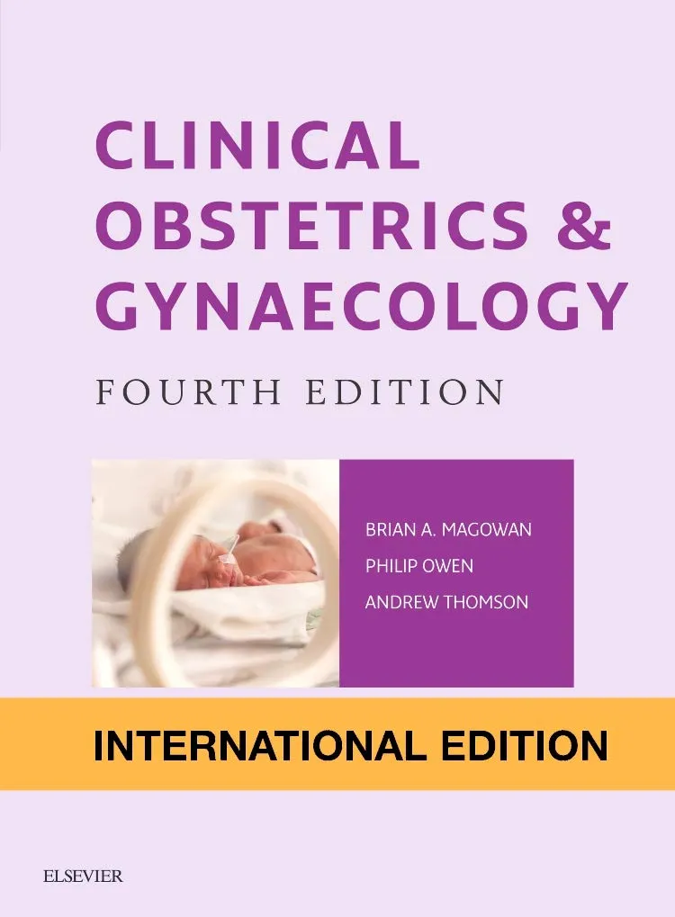 Clinical Obstetrics and Gynaecology - 4th Edition
