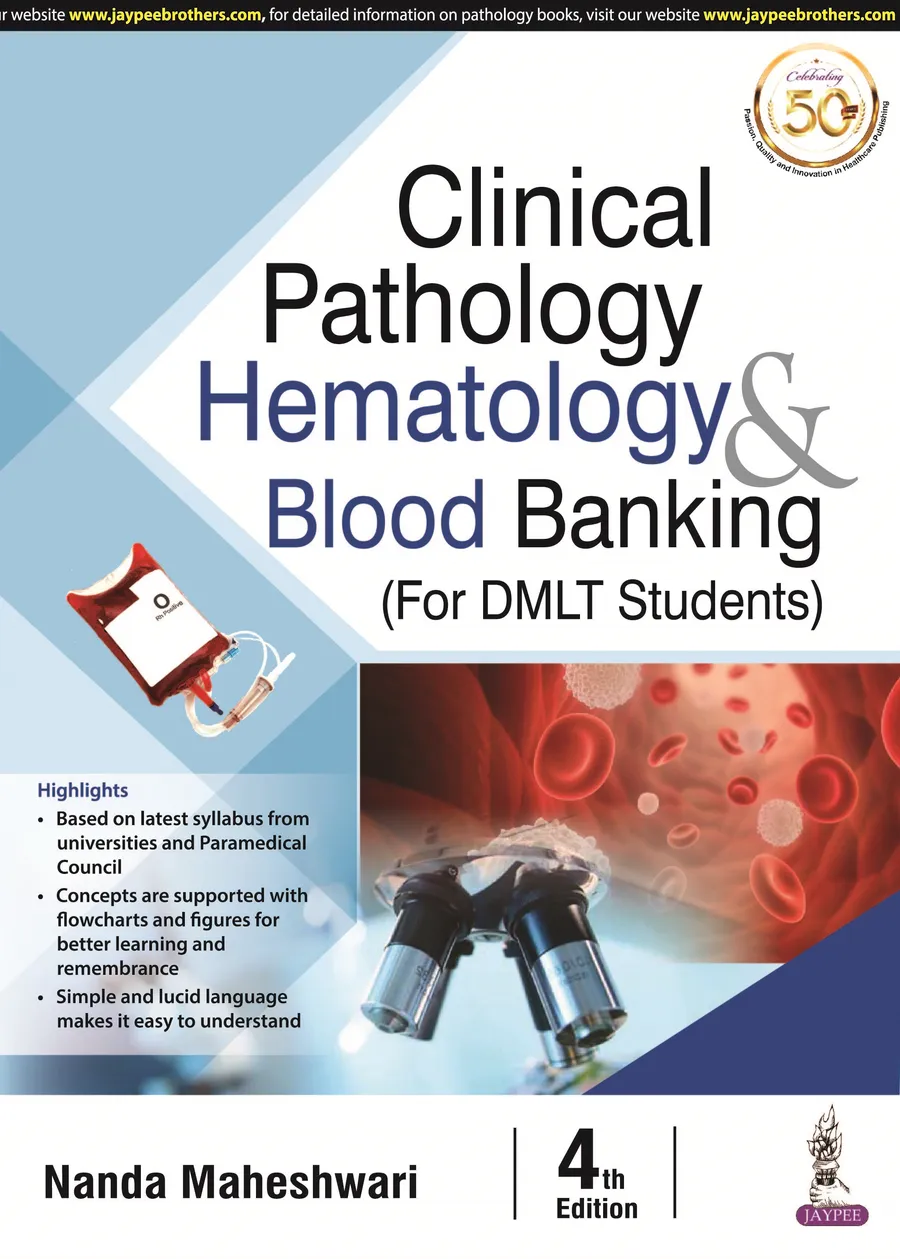 Clinical Pathology, Hematology & Blood Banking (For DMLT Students)